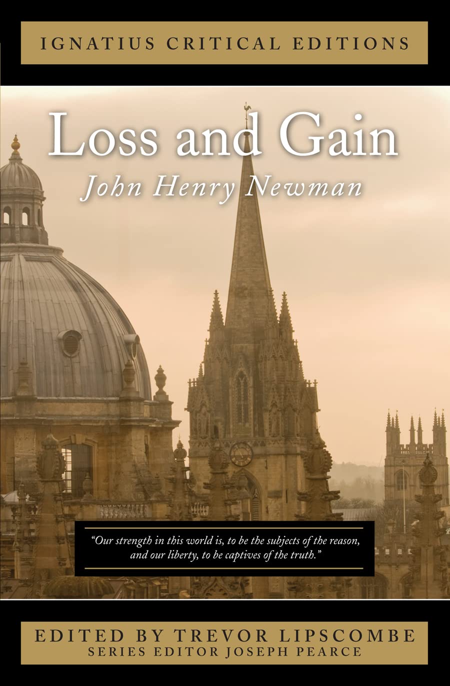 Loss and Gain the Story of a Convert: Ignatius Critical Editions book