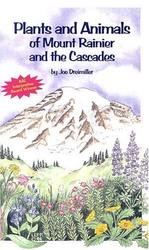 Plants and Animals of Mount Rainier and the Cascades Books