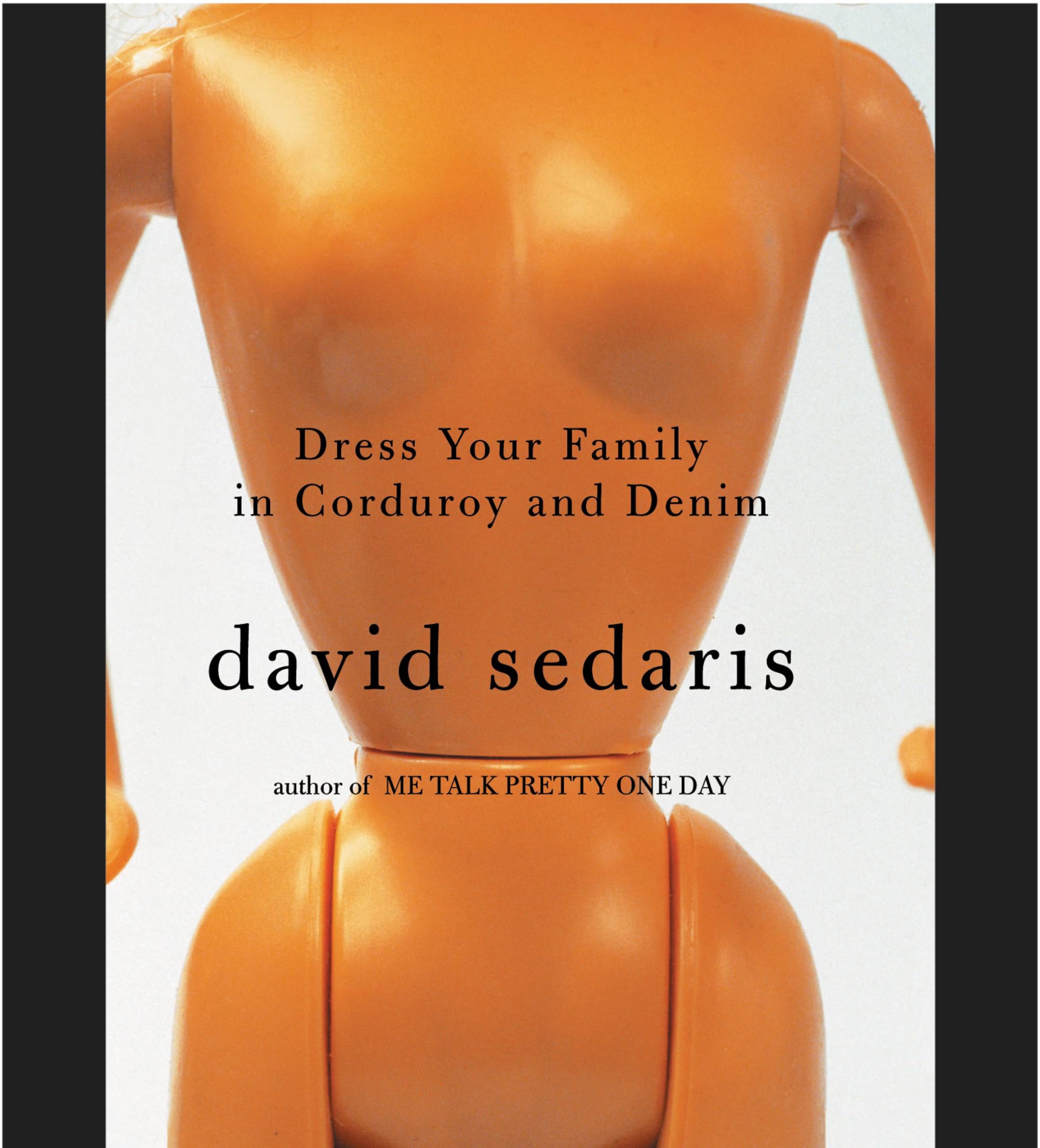 Dress Your Family in Corduroy and Denim Essays & Short Stories