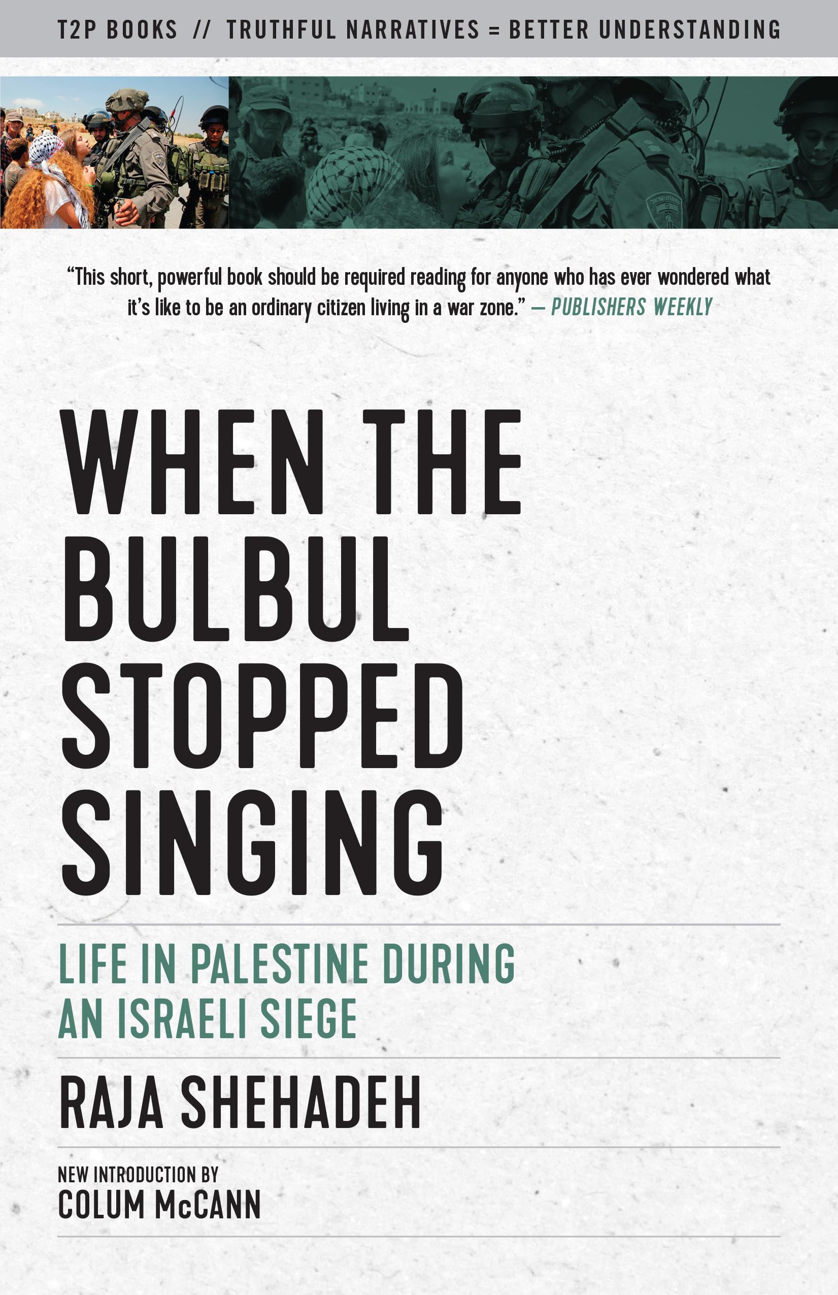 When the Bulbul Stopped Singing: Life in Palestine During an Israeli Siege (Truth to Power) Art & Literature