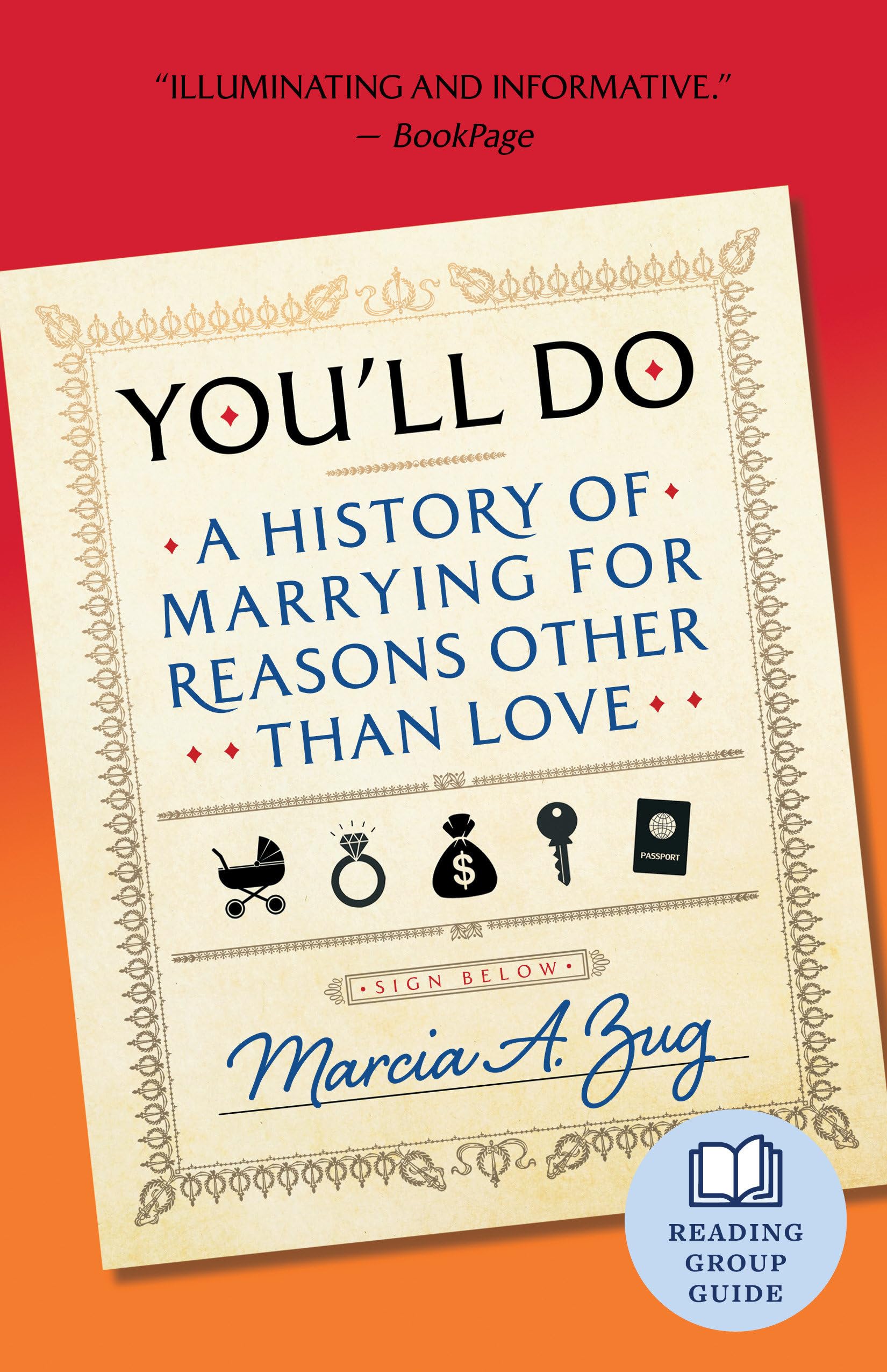 You'll Do: A History of Marrying for Reasons Other Than Love Partnership & Love