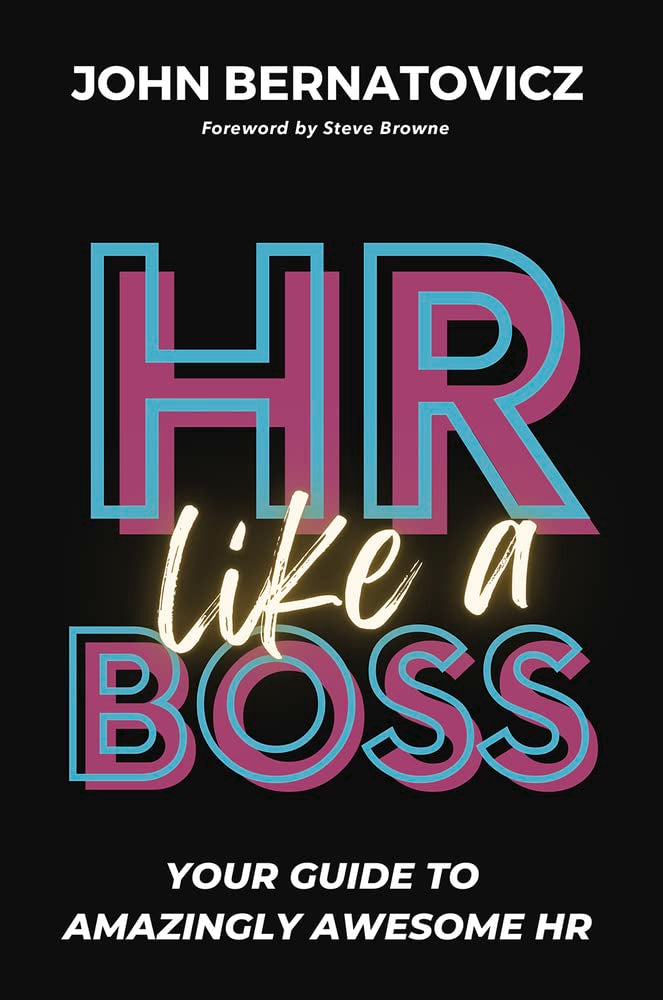 HR Like a Boss: Your Guide to Amazingly Awesome HR Law