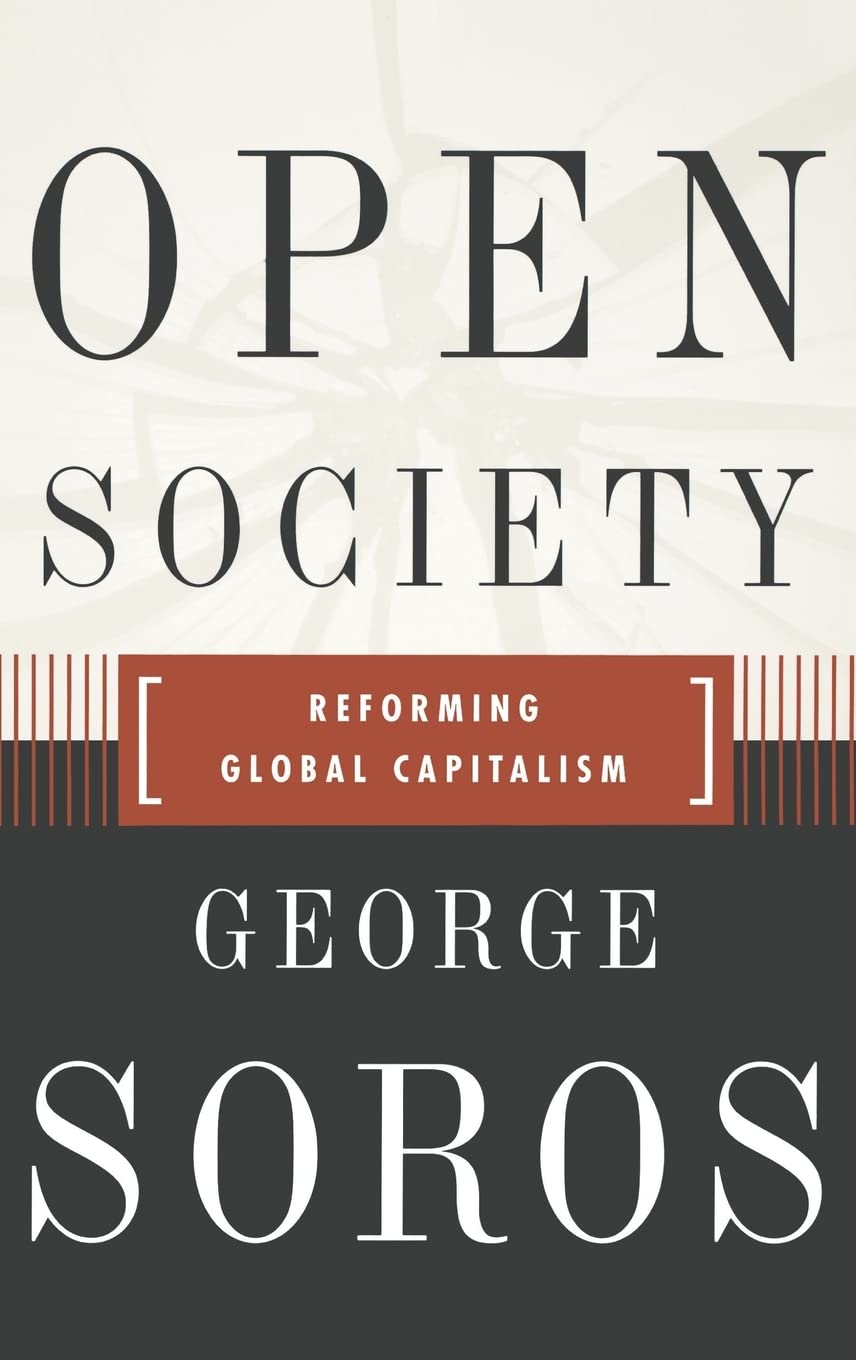 Open Society Reforming Global Capitalism Reconsidered Business, Finance & Career