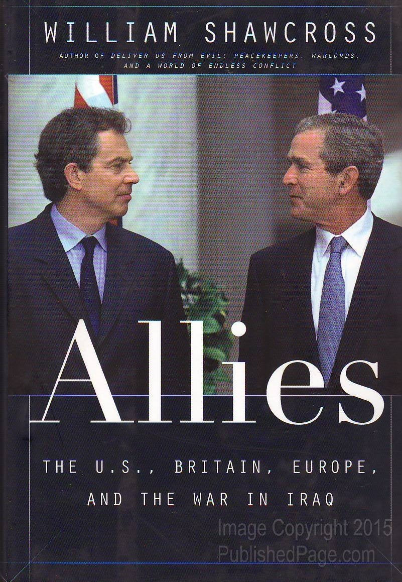 Allies: Why the West Had to Remove Saddam Social Sciences