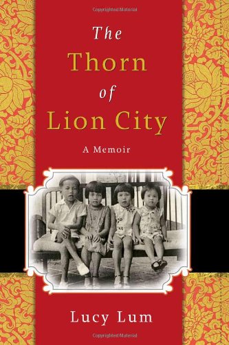 The Thorn of Lion City: A Memoir Inspiring women
