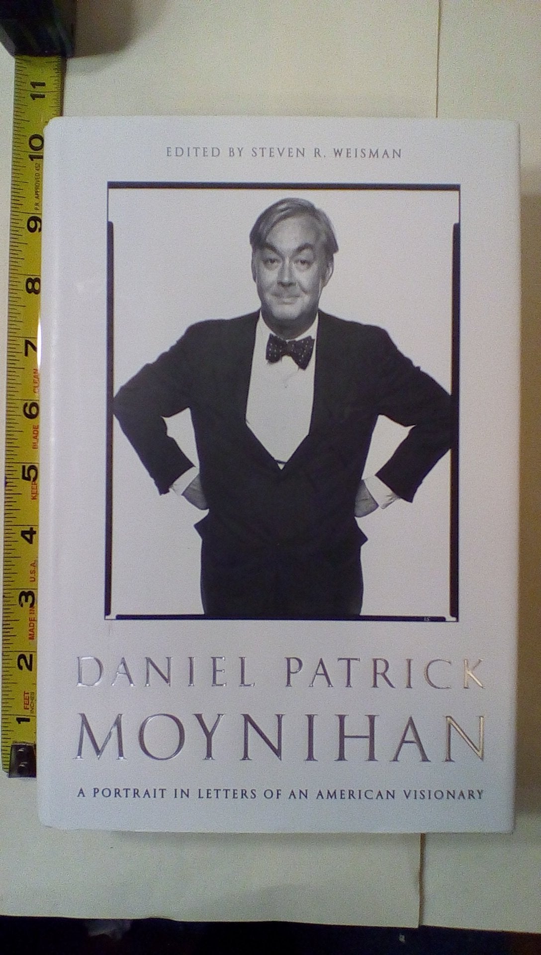 Daniel Patrick Moynihan: A Portrait in Letters of an American Visionary book