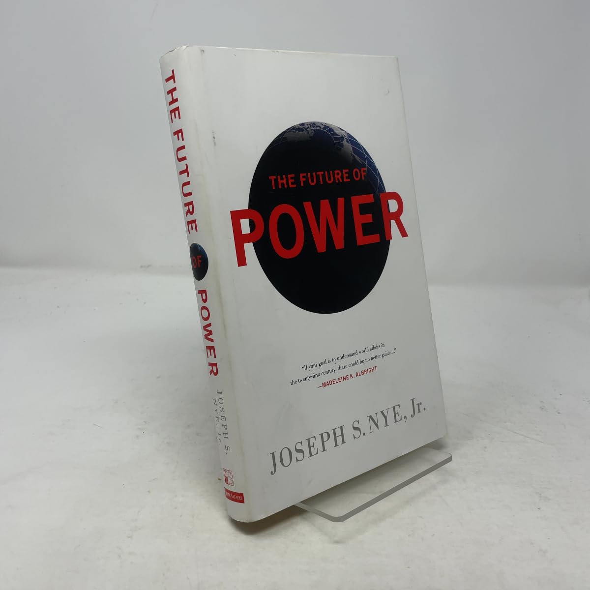The Future of Power: And Use in the Twenty-first Century Law