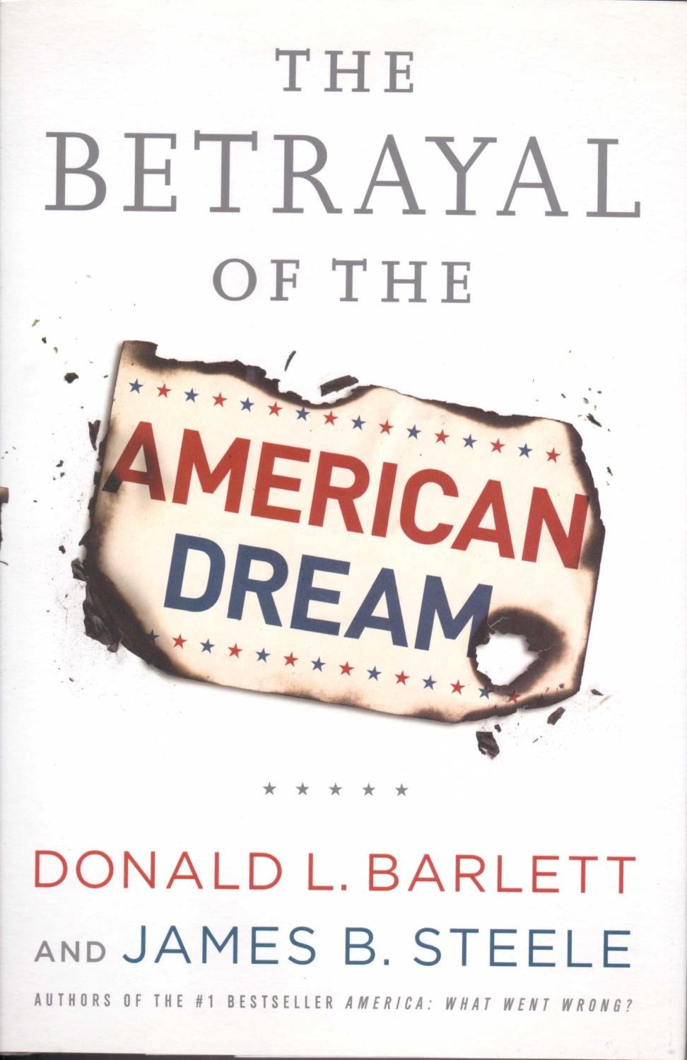 The Betrayal of the American Dream: What Went Wrong Social Sciences