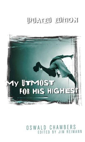 My Utmost for His Highest: Updated Grad Edition: The Golden Book of Oswald Chambers Religion & Esotericism