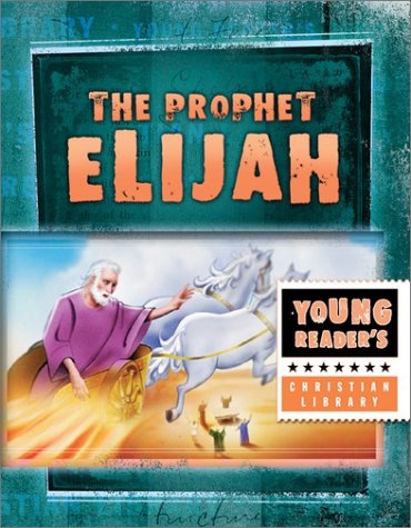 Elijah: Gods Fiery Prophet Religion & Esotericism