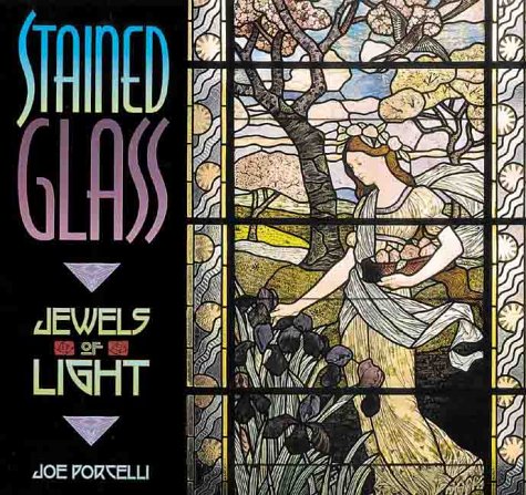 Stained Glass: Jewels of Light book