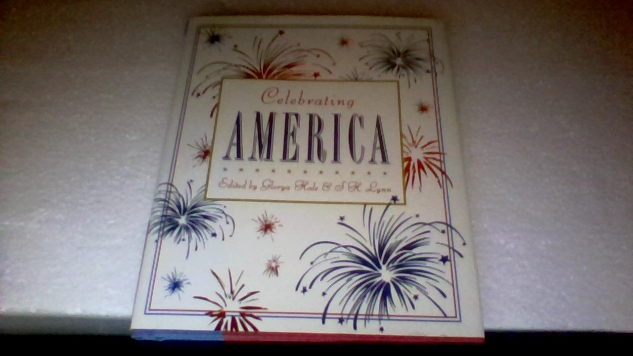 Celebrating America: A Book of Appreciation Politics & History