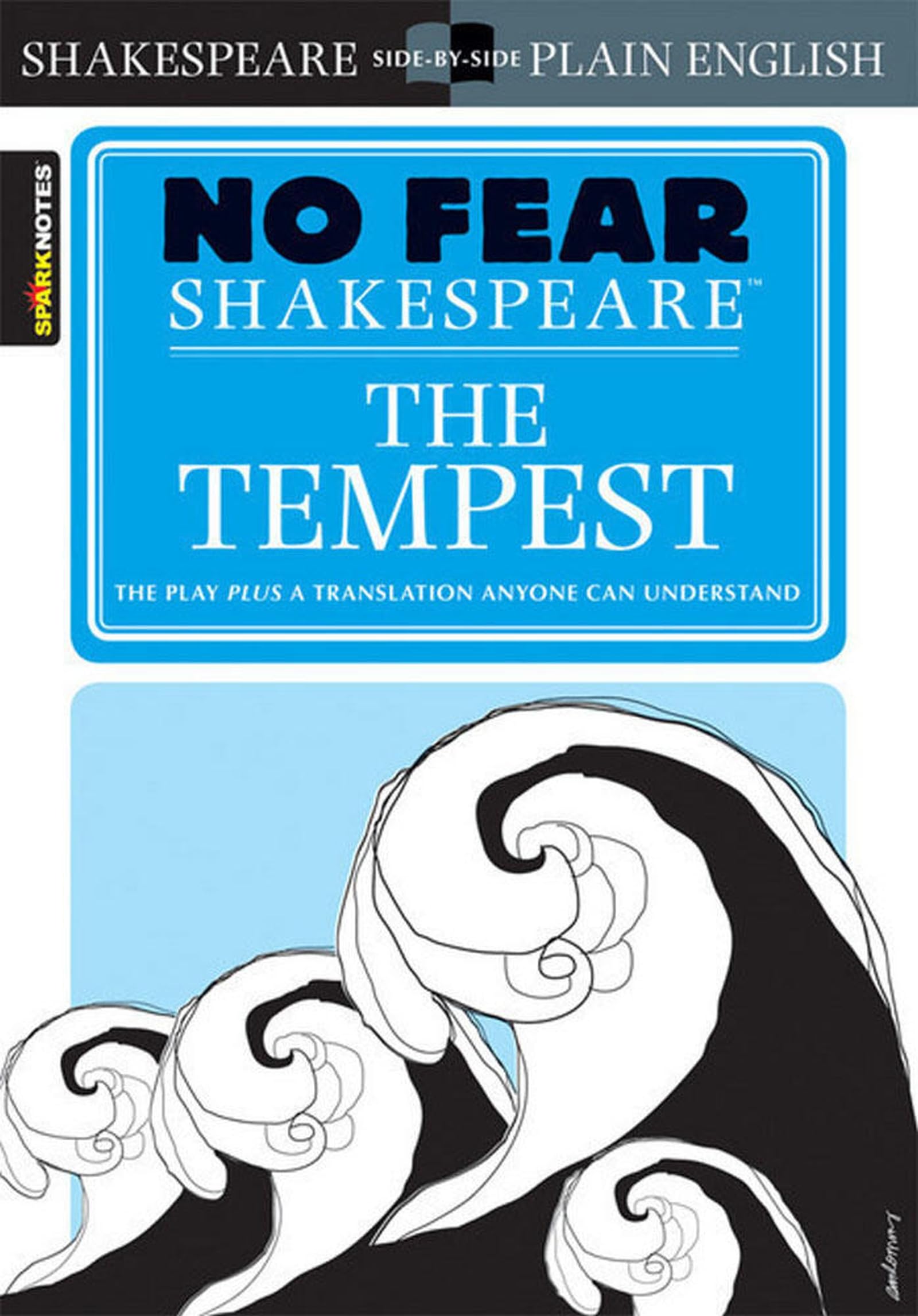 The Tempest: No Fear Shakespeare Side-by-Side Plain English Drama