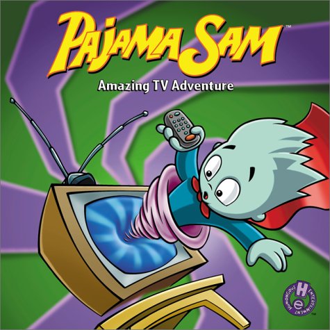 Pajama Sam: Amazing TV Adventure! Novels & Short Stories
