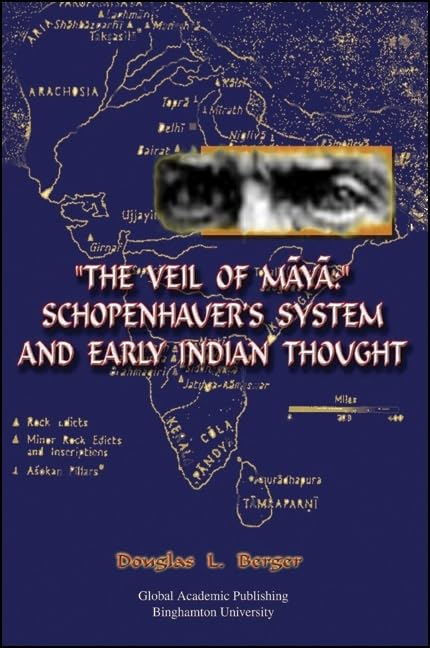"The Veil of Maya": Schopenhauer's System and Early Indian Thought book