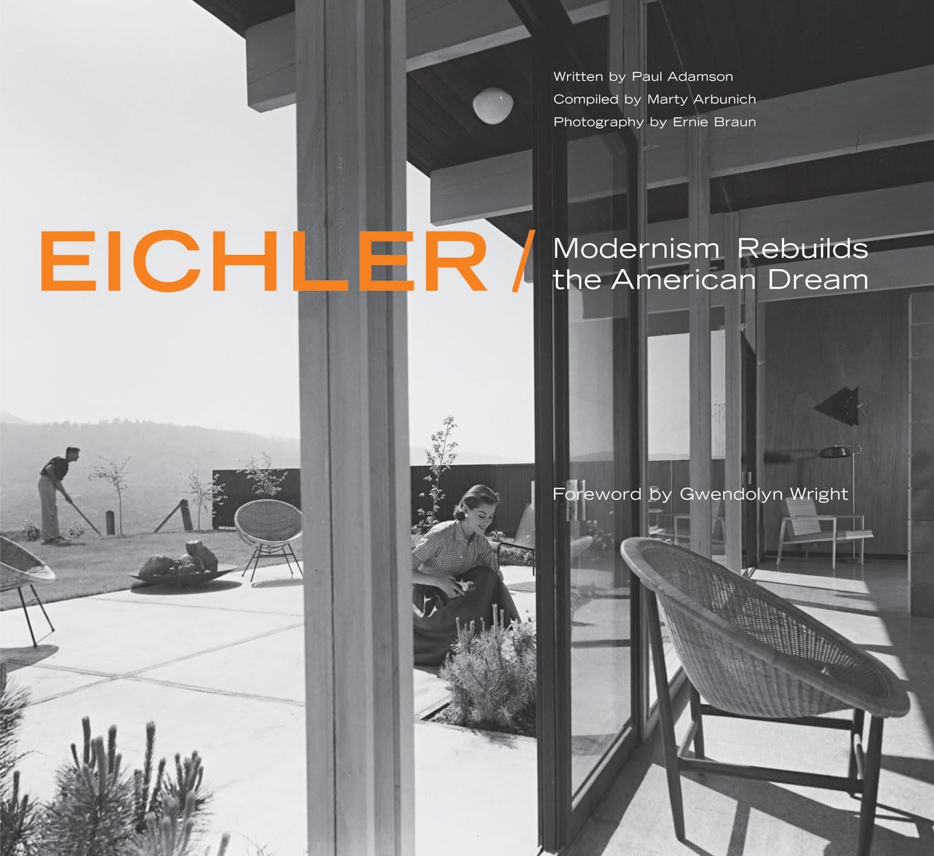 Eichler: Modernism Rebuilds the American Dream Art & Literature