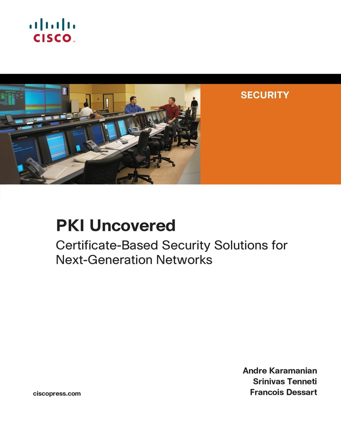 Product Image: PKI Uncovered: Certificate-Based Security Solutions for Next-Generation Networks: CertificateBased Security Solutions for NextGeneration Networks ... (Cisco Press Networking Technology Series)