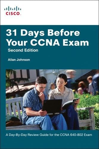 31 Days Before Your CCNA Exam: A day-by-day review guide for the CCNA 640-802 exam Computer Science