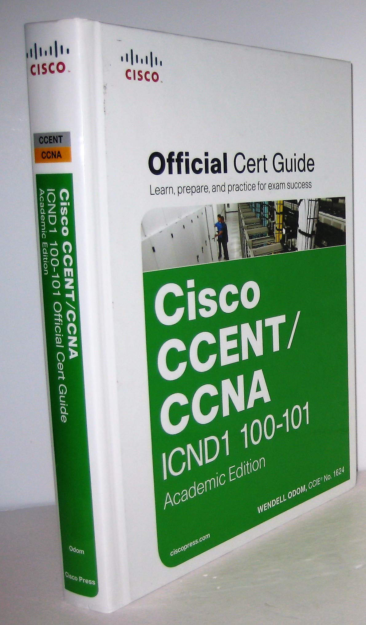 CCENT/CCNA ICND1 100-101 Official Cert Guide, Academic Edition Computer Science