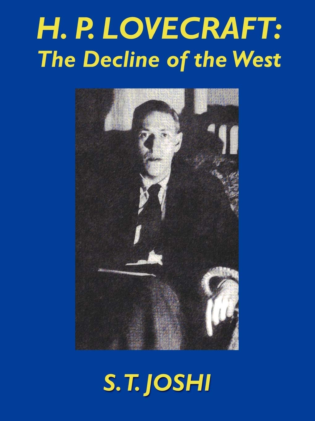 H.P. Lovecraft: The Decline of the West book