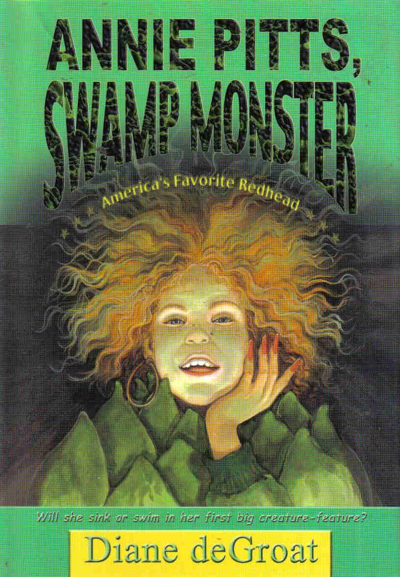 Annie Pitts, Swamp Monster Novels & Short Stories