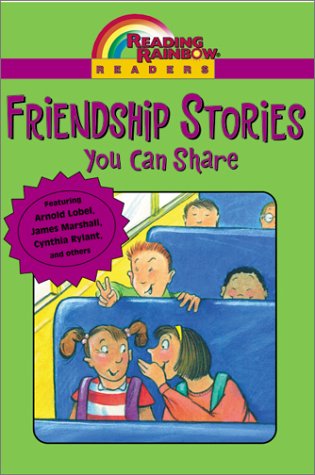 Reading Rainbow Readers: Friendship Stories You Can Share book