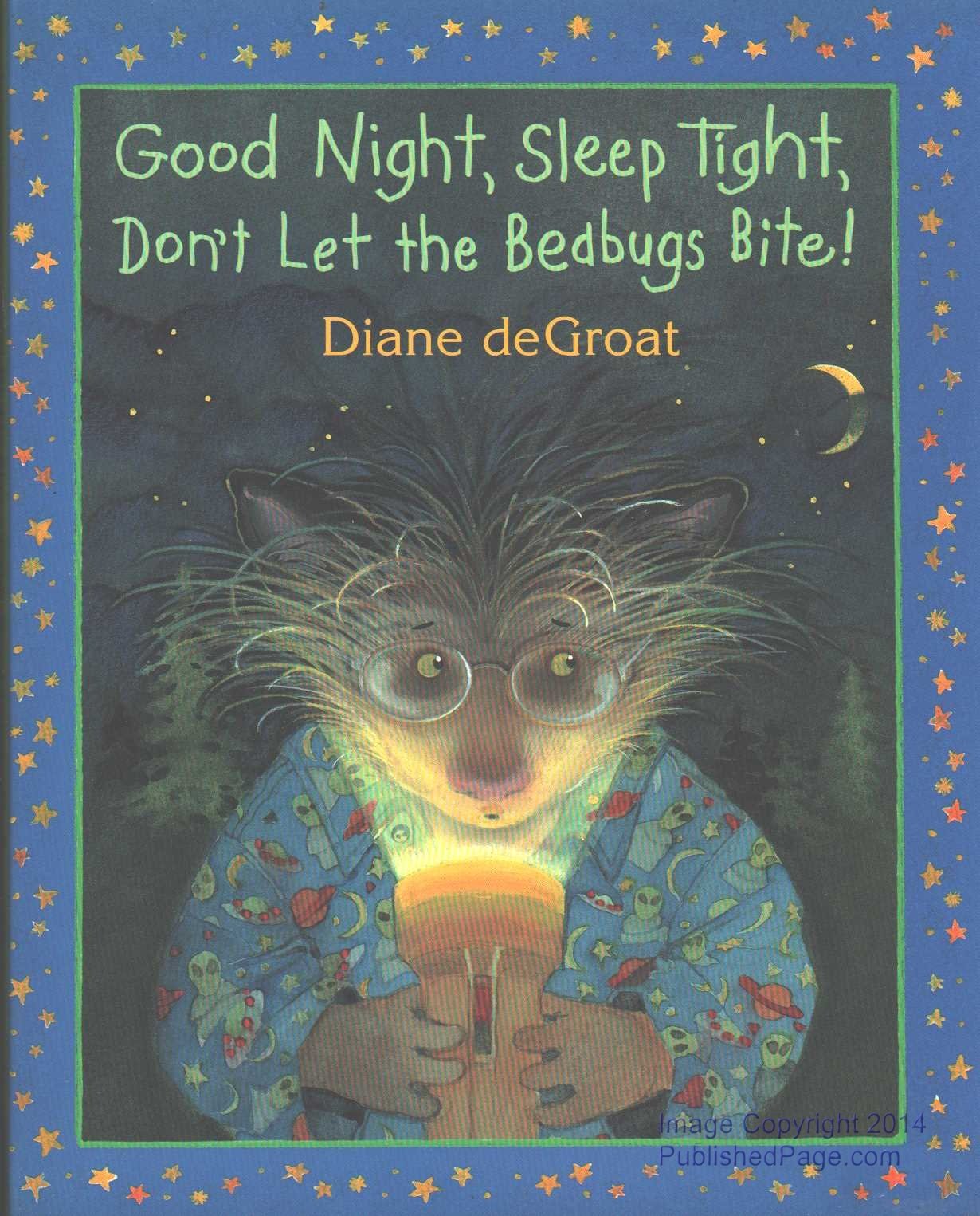 Good Night, Sleep Tight, Don't Let the Bedbugs Bite! book