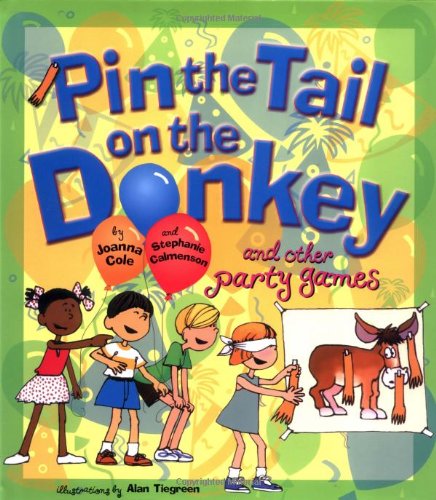 Pin the Tail on the Donkey: And Other Party Games Novels & Short Stories
