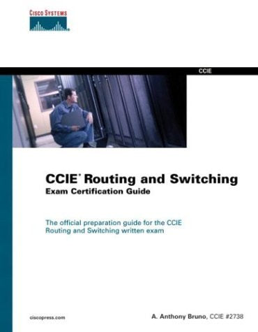 CCIE Routing and Switching Exam Certification Guide, w. CD-ROM: The official preparation guide for the CCIE Routing and Switching written exam (Cisco Career Certification) Computer Science