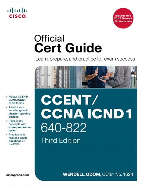 CCENT/CCNA ICND1 640-822 Official Cert Guide Computer Science