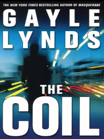 The Coil (Wheeler Large Print Book Series) Suspense & Thrillers