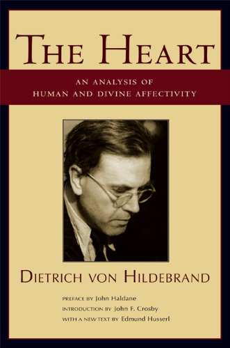 The Heart: An Analysis of Human and Divine Affectivity Philosophy