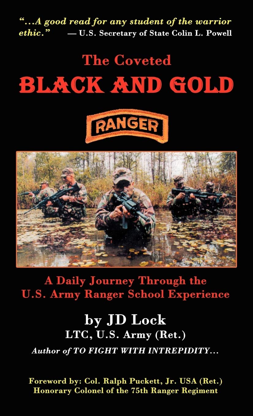 The Coveted Black And Gold: A Daily Journey Through the U.S. Army Ranger School Experience book