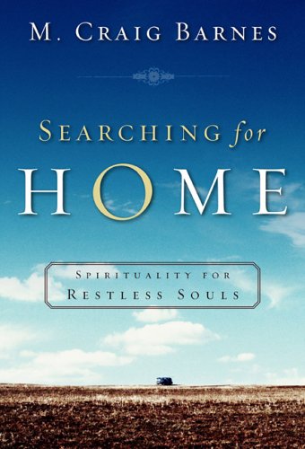 Searching for Home: Spirituality for Restless Souls Religion & Esotericism
