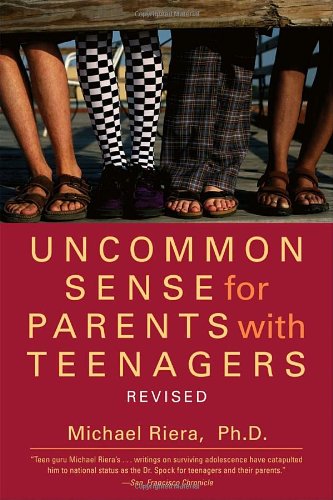 Uncommon Sense for Parents with Teenagers Social Sciences