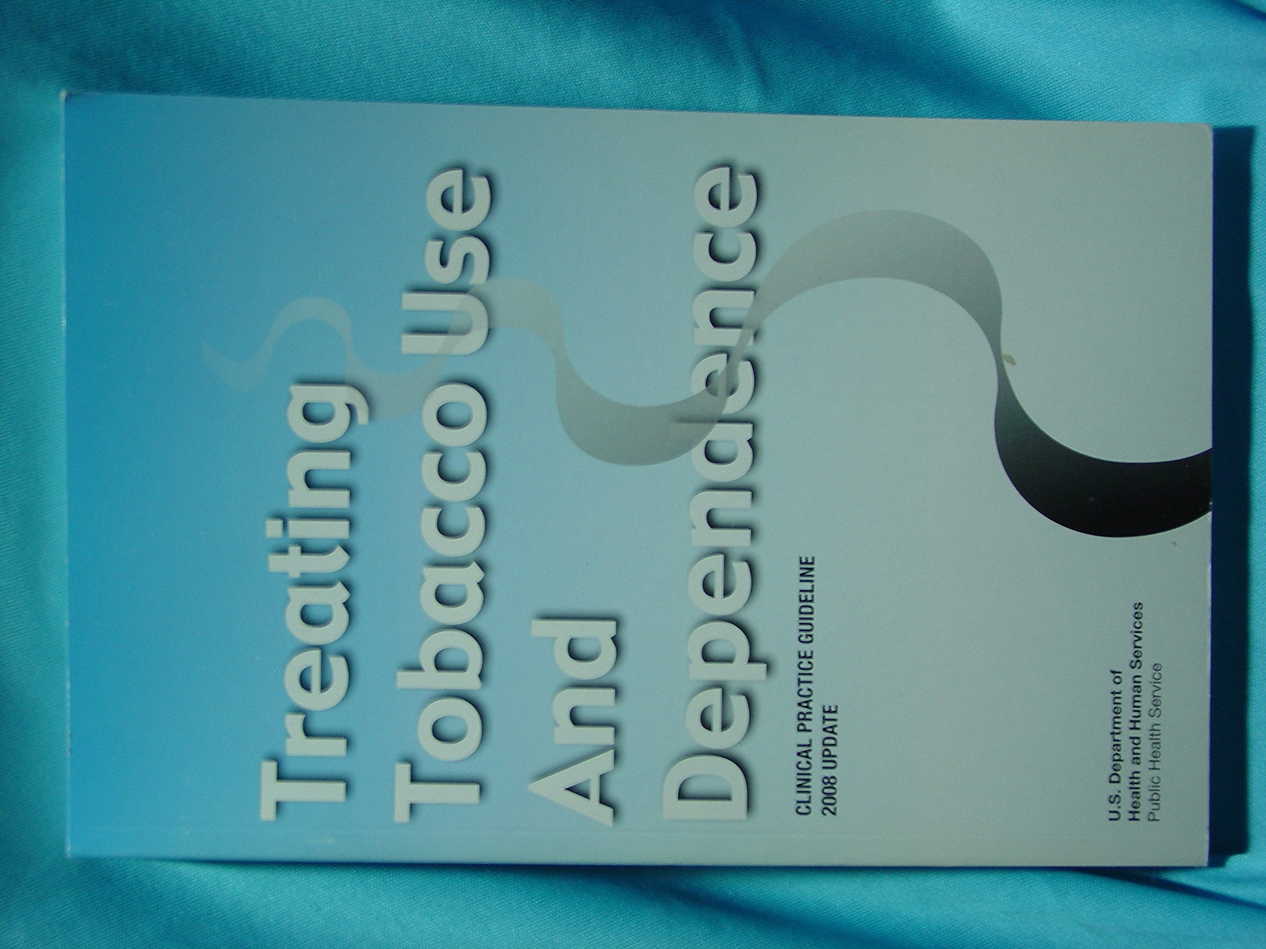 Treating Tobacco Use and Dependence : 2008 Update Books