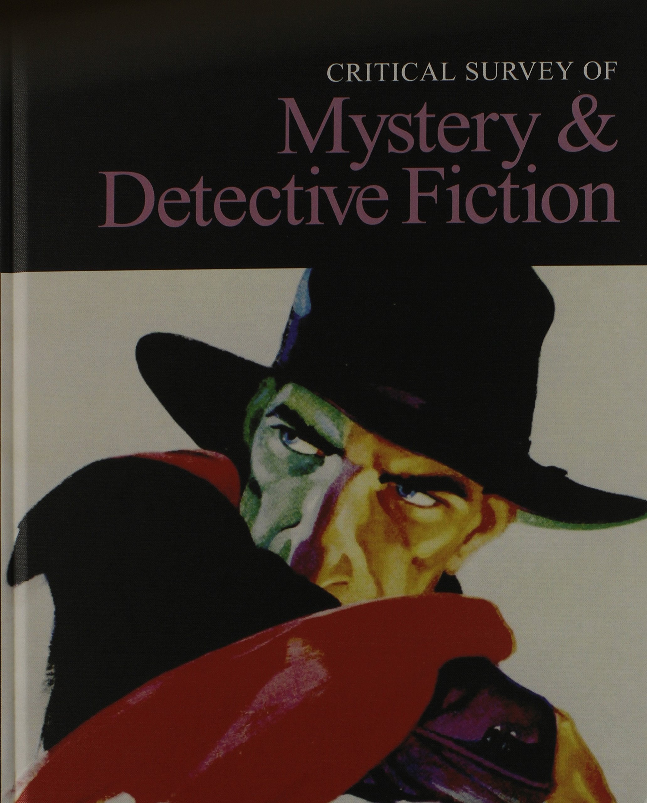 Critical Survey of Mystery & Detective Fiction: Topical Essays - Resources - Indexes (Critical Surveys of Literature) Contemporary literature