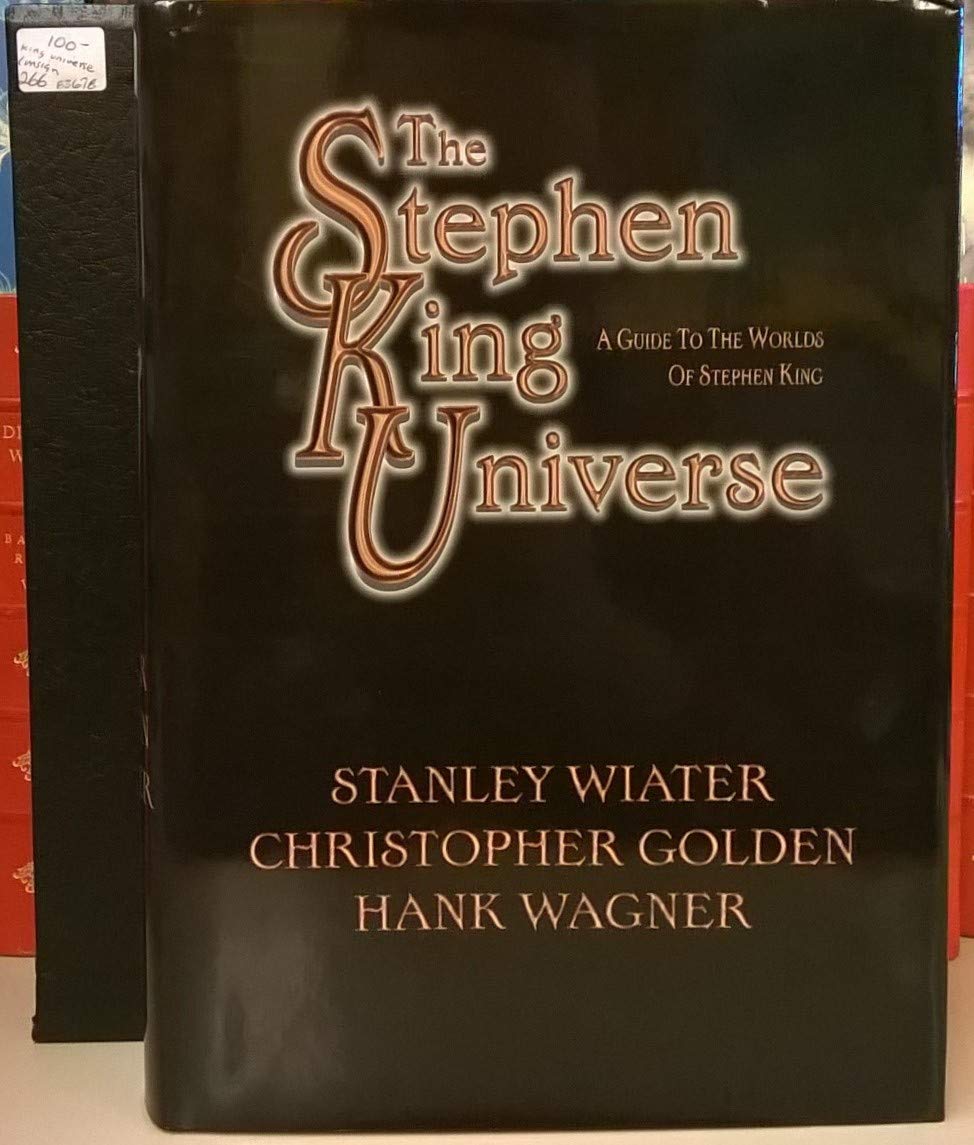 THE STEPHEN KING UNIVERSE - a guide to the worlds of Stephen King - SIGNED limited edition Books