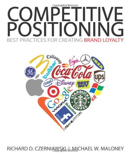 Product Image: Competitive Positioning: Best Practices for Creating Brand Loyalty