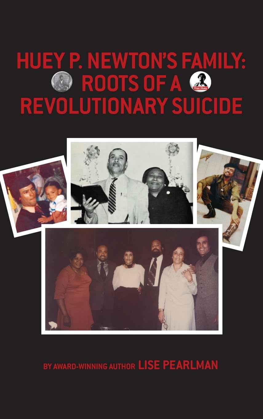 HUEY P. NEWTON'S FAMILY Memories