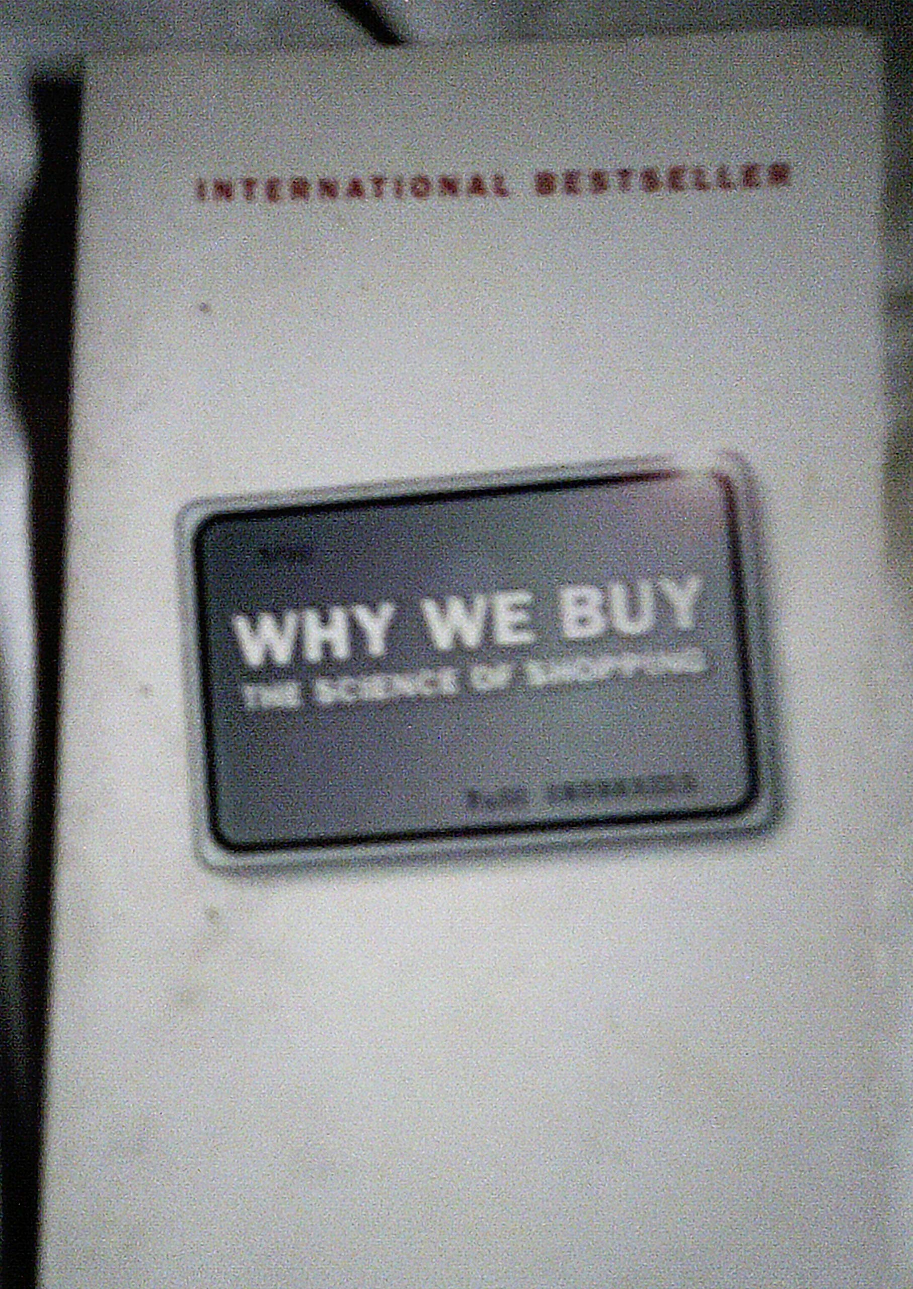 Why We Buy: The Science of Shopping Business, Finance & Career