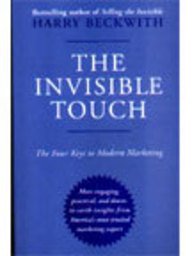 The Invisible Touch: The Four Keys to Modern Marketing Business, Finance & Career