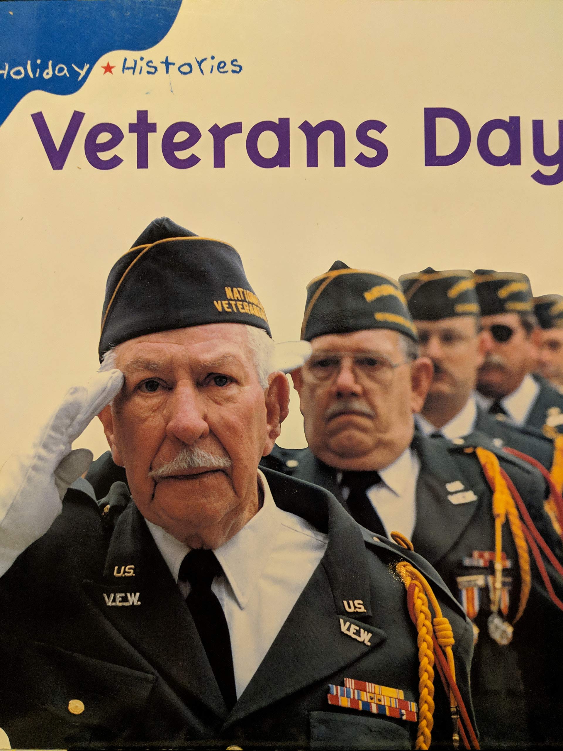 Veterans Day (Holiday Histories) Non-fiction