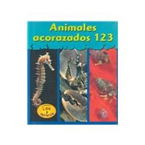 Animales Acorazados 123 / Musty-Crusty Animals 123 (HEINEMANN LEE Y APRENDE/HEINEMANN READ AND LEARN (SPANISH)) Non-fiction