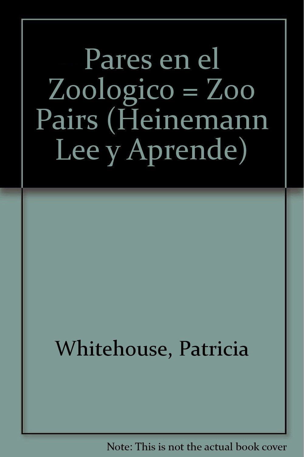 Pares En El Zoologico / Zoo Pairs (Matematicas Del Zoolgico/Zoo Math) Non-fiction