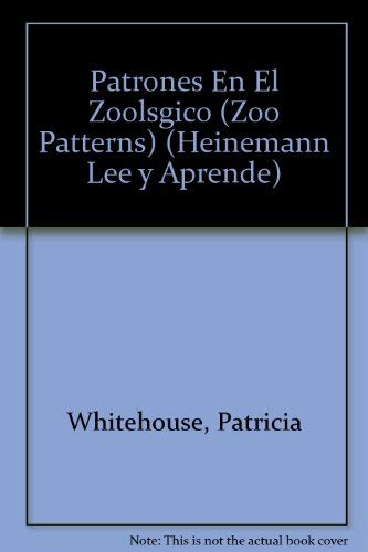 Patrones En El Zoologico / Zoo Patterns (Matematicas Del Zoolgico/Zoo Math) Non-fiction