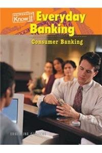 Everyday Banking: Consumer Banking (Everyday Economics) Books