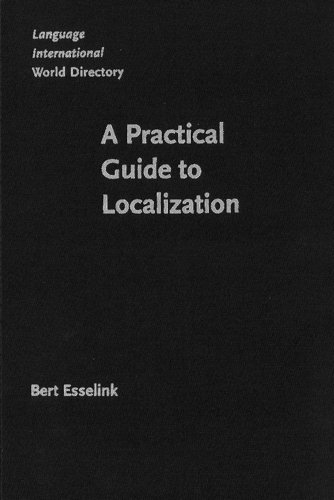 Product Image: A Practical Guide to Localization (Language International World Directory, 4, Band 4)