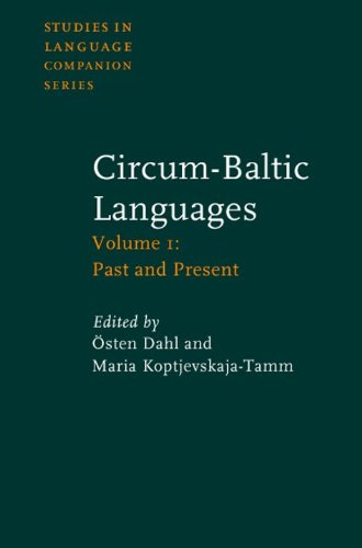 The Circum-Baltic Languages: Typology and Contact (1) (Studies in Language Companion Series, Band 1) Social Sciences