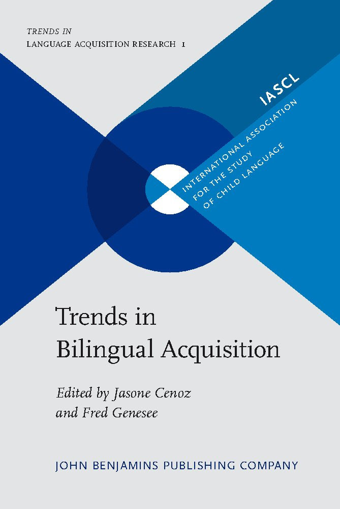 Trends in Bilingual Acquisition (Trends in Language Acquistion Research) Social Sciences